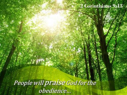 2 corinthians 9 13 praise god for the obedience powerpoint church sermon