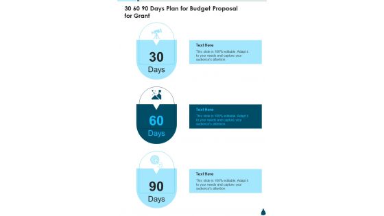 30 60 90 Days Plan For Budget Proposal For Grant One Pager Sample Example Document