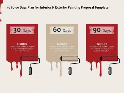 30 60 90 days plan for interior and exterior painting proposal template ppt powerpoint presentation