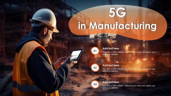 5g In Manufacturing Ppt Guidelines