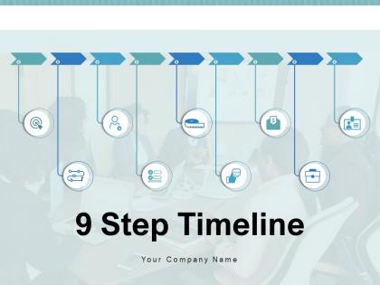 9 Step Timeline Planning Location Resources Sequence Business Corporate