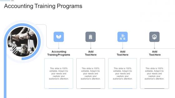 Accounting Training Programs In Powerpoint And Google Slides Cpb