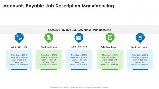 Accounts Payable Job Description Manufacturing In Powerpoint And Google Slides Cpp