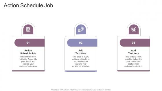 Action Schedule Job In Powerpoint And Google Slides Cpb