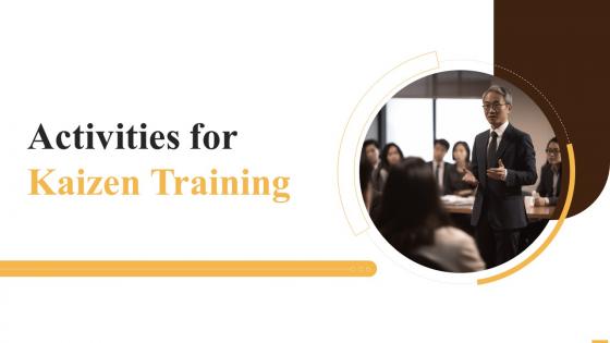 Activities For Kaizen Training Ppt