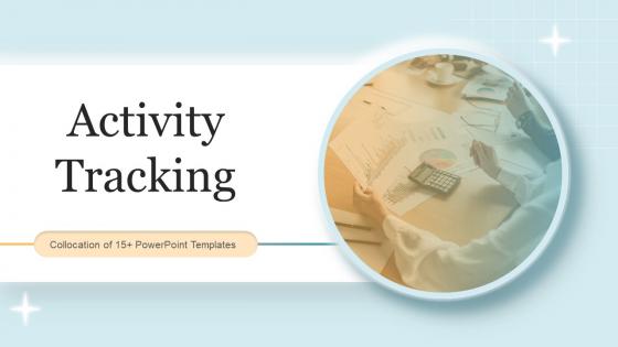 Activity Tracking Powerpoint Ppt Template Bundles