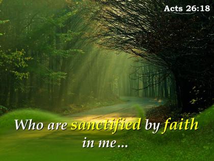 Acts 26 18 who are sanctified by faith powerpoint church sermon