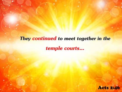 Acts 2 46 they continued to meet together powerpoint church sermon