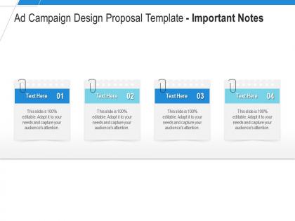 Ad campaign design proposal template important notes ppt powerpoint presentation outline