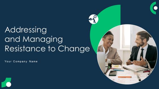 Addressing And Managing Resistance To Change CM CD