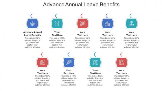 Advance annual leave benefits ppt powerpoint presentation file objects cpb