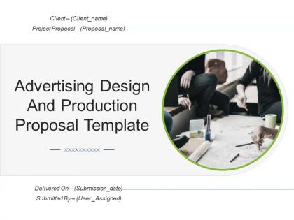 Advertising design and production proposal template powerpoint presentation slides