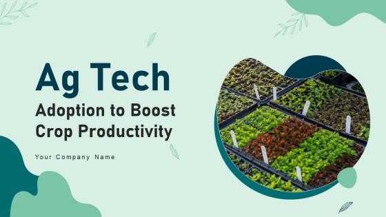 Ag Tech Adoption To Boost Crop Productivity TC CD