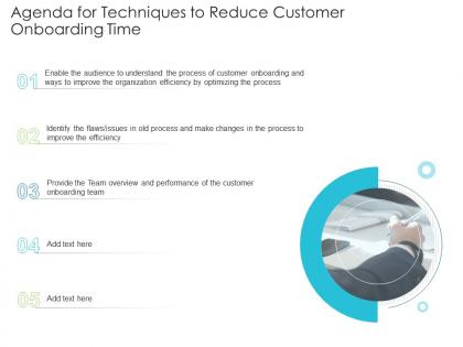 Agenda for techniques to reduce customer onboarding time techniques reduce customer onboarding time