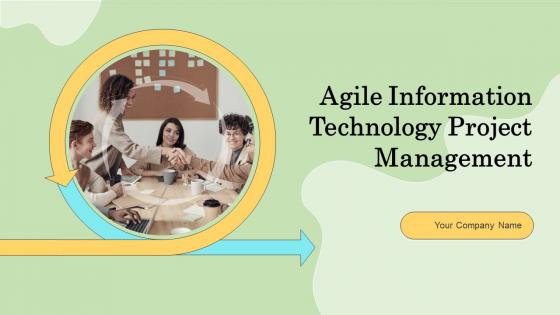 Agile Information Technology Project Management Powerpoint Presentation Slides