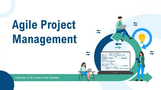 Agile Project Management Powerpoint Ppt Template Bundles