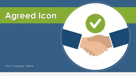 Agreed Icon Powerpoint Ppt Template Bundles