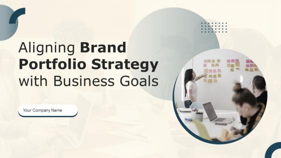 Aligning Brand Portfolio Strategy With Business Goals Branding CD V