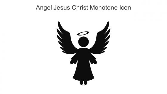 Angel Jesus Christ Monotone Icon In Powerpoint Pptx Png And Editable Eps Format