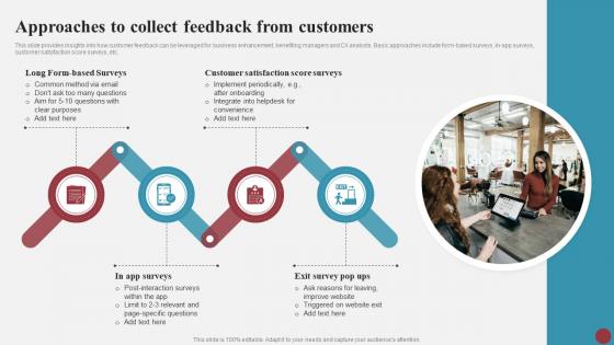 Approaches To Collect Feedback From Customers Mastering Cx Excellence Strategies For Success