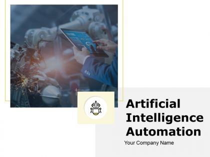 Artificial Intelligence Automation Powerpoint Presentation Slides