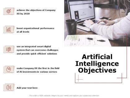 Artificial intelligence objectives ppt powerpoint presentation gallery