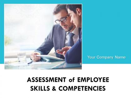 Assessment Of Employee Skills And Competencies Powerpoint Presentation Slides