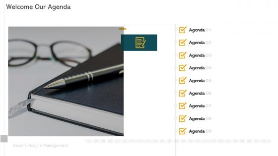 Asset lifecycle management welcome our agenda ppt slides example