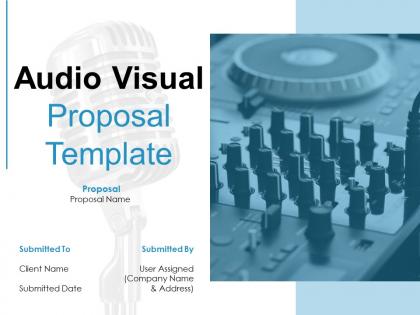 Audio visual proposal template powerpoint presentation slides