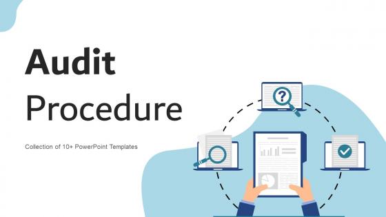 Audit Procedure Powerpoint Ppt Template Bundles