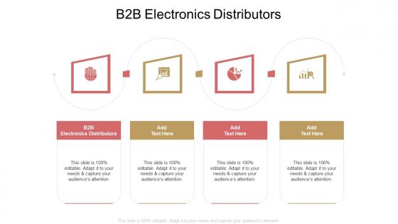 B2B Electronics Distributors In Powerpoint And Google Slides Cpb