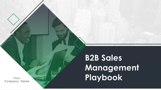 B2B Sales Management Playbook Powerpoint Presentation Slides