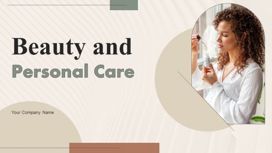 Beauty And Personal Care Powerpoint Presentation Slides