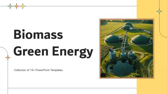 Biomass Green Energy Powerpoint PPT Template Bundles