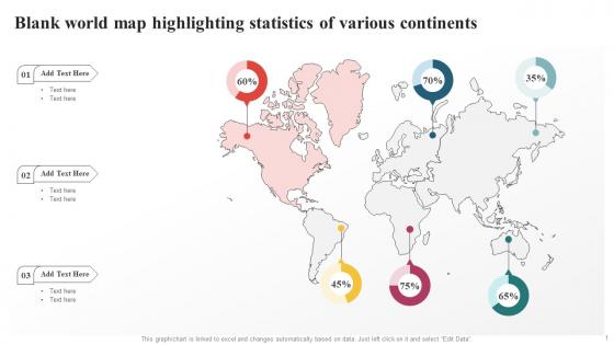 Blank World Map Highlighting Statistics Of Various Continents