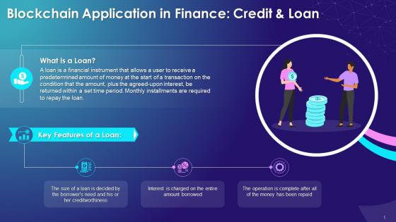 Blockchain Technology For Financial Credit And Loan Training Ppt