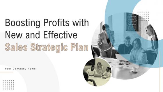 Boosting Profits With New And Effective Sales Strategic Plan Powerpoint Presentation Slides MKT CD