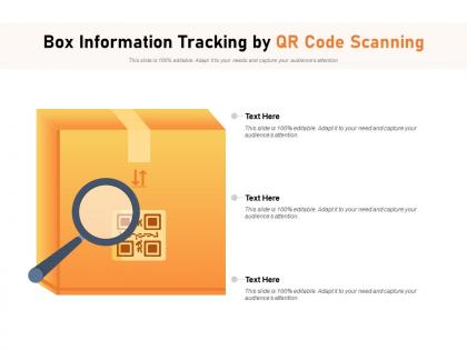 Box information tracking by qr code scanning