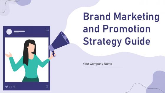 Brand Marketing And Promotion Strategy Guide Powerpoint Presentation Slides