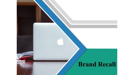 Brand Recall Powerpoint Presentation Slides