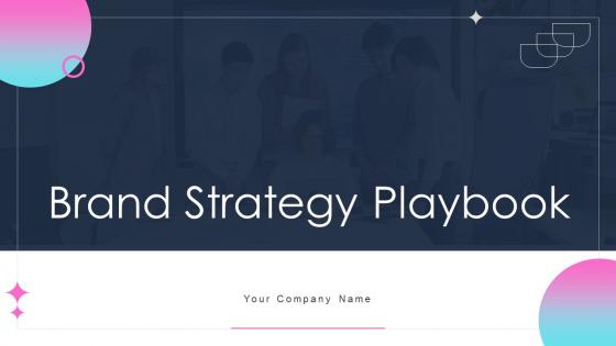 Brand Strategy Playbook Powerpoint Presentation Slides