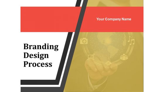 Branding Design Process Powerpoint Presentation Slides