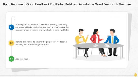 Build And Maintain A Good Structure For Facilitating Feedback Training Ppt