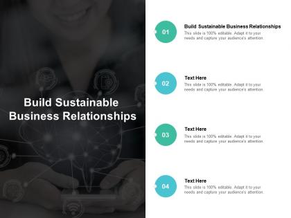 Build sustainable business relationships ppt powerpoint presentation portfolio information cpb