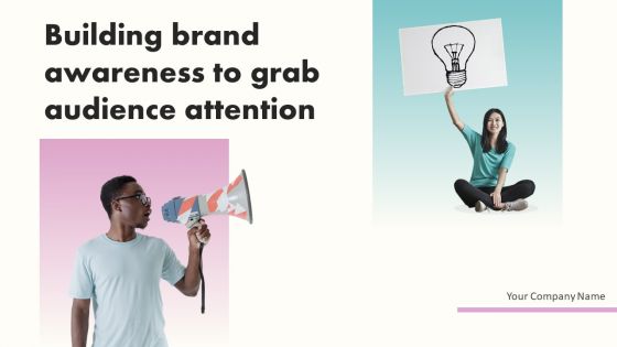 Building Brand Awareness To Grab Audience Attention Branding CD