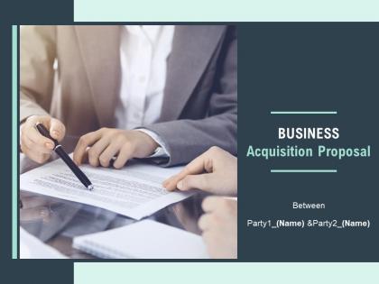 Business Acquisition Proposal Powerpoint Presentation Slides