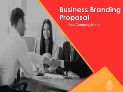 Business Branding Proposal Powerpoint Presentation Slides