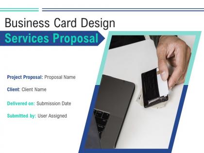 Business card design services proposal powerpoint presentation slides