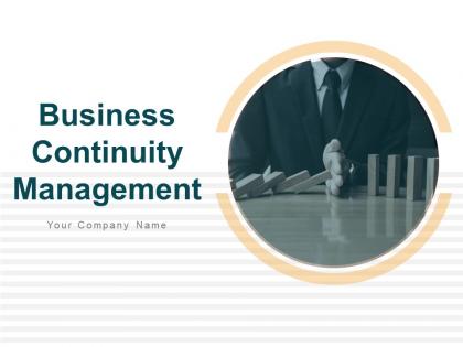 Business continuity management powerpoint presentation slides