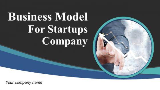 Business Model For Startups Company Powerpoint Presentation Slides